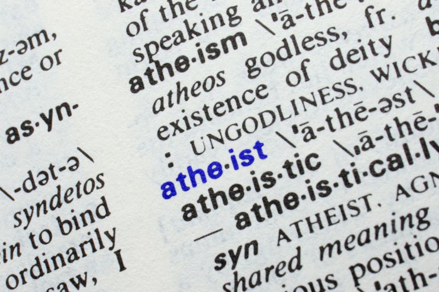 Atheist Shouldn’t Even Be a Word!